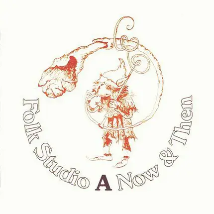 Folk Studio A - Now & Then