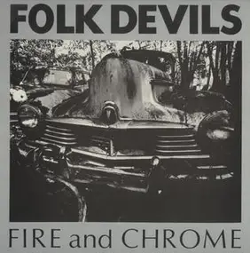 FOLKDEVILS - Fire And Chrome