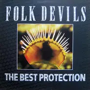 Folk Devils - The Best Protection