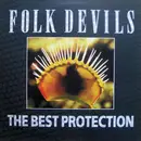 12inch Vinyl Single - Folk Devils - The Best Protection
