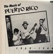 Trío Armónico / Trío Boricua / Los Borinqueños a.o. - The Music Of Puerto Rico 1929-1946