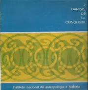 Indigenous Mexican Music - Danzas De La Conquista
