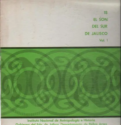 Folklore Compilation - El Son Del Sur De Jalisco Vol. 1