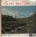 LP - Folklore Compilation - Si Vas Para Chile... Fiesta Chilena Vol. VII