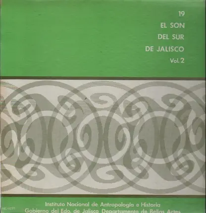 Folklore Compliation - El Son Del Sur De Jalisco Vol. 2