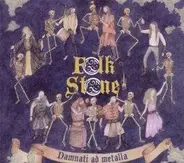 Folkstone - Damnati Ad Metalla