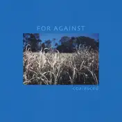 For Against - Coalesced