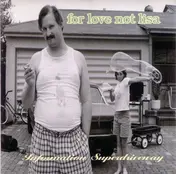 For Love Not Lisa - Information Superdriveway