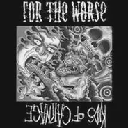 For The Worse / Kids Of Carnage - For The Worse / Kids Of Carnage