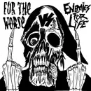 7inch Vinyl Single - For The Worse vs. Enemies For Life - For The Worse vs. Enemies For Life