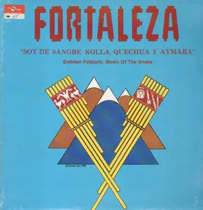 Fortaleza - Soy De Sangre Kolla, Quechua Y Aymara