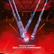 Fortuna Ehrenfeld - Das Letzte Kommando - Live In Der Philharmonie