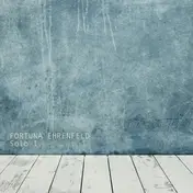 Fortuna Ehrenfeld - Solo I.