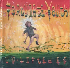 Fortunate Youth - Up-Lifted EP