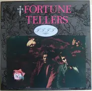 Fortune Tellers - F.T.F.F (Fortune Told For Free)
