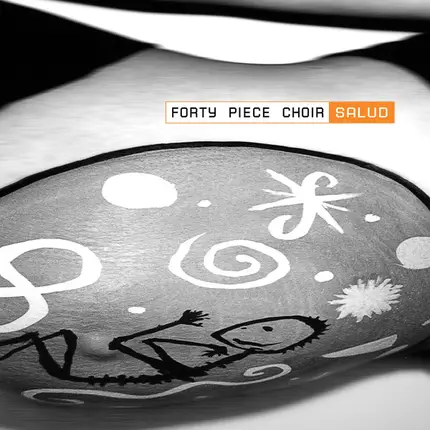 Forty Piece Choir - Salud