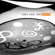 CD - Forty Piece Choir - Salud
