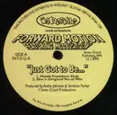 12inch Vinyl Single - Forward Motion Featuring Modulation - Just Got To Be