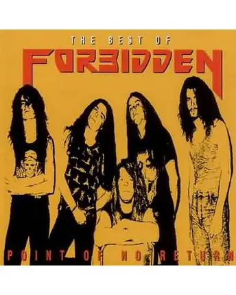 Forbidden - Point Of No Return - The Best Of