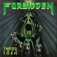 Forbidden - Twisted into Form