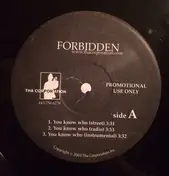 Forbidden - You Know Who / Is You With Me?
