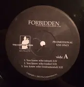 12inch Vinyl Single - Forbidden - You Know Who / Is You With Me?