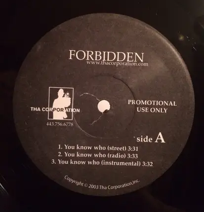 Forbidden - You Know Who / Is You With Me?