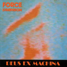 Force Dimension - Deus Ex Machina