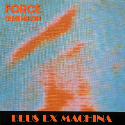 Force Dimension, The Force Dimension - Deus Ex Machina