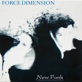 Force Dimension - New Funk