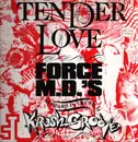 12inch Vinyl Single - Force M.D.'s - Tender Love