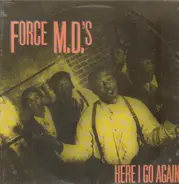 Force M.D.'s - Here i go again