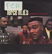 12inch Vinyl Single - Force M.D.'s - Somebody's Crying - Promo
