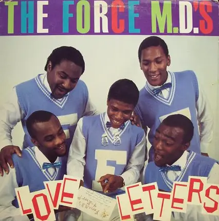 Force M.D.'s, Force MD's - Love Letters