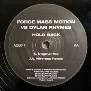 12inch Vinyl Single - Force Mass Motion vs. Dylan Rhymes - Hold Back