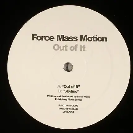 Force Mass Motion - Out Of It