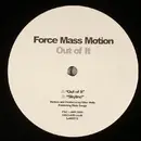 12inch Vinyl Single - Force Mass Motion - Out Of It