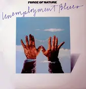 Force of Nature - Unemployment Blues