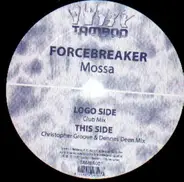 Forcebreaker - Mossa