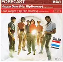 7inch Vinyl Single - Forecast - Happy Days (Hip Hip Hooray)