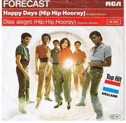 7inch Vinyl Single - Forecast - Happy Days (Hip Hip Hooray)