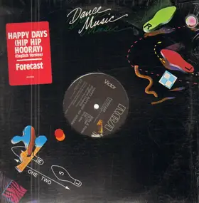 The Forecast - Happy Days (Hip Hip Hooray)