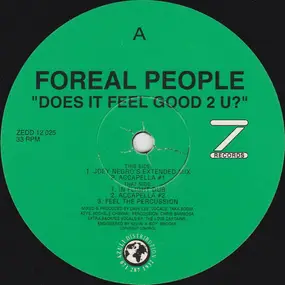 Foreal People - Does It Feel Good 2 U?