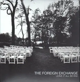 The Foreign Exchange - Leave It All Behind