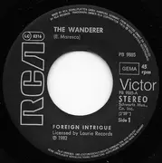 7inch Vinyl Single - Foreign Intrigue / Dion - The Wanderer