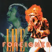 Foreigner - Classic Hits Live