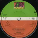 7inch Vinyl Single - Foreigner - Blue Morning, Blue Day - Solid Centre