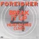 7inch Vinyl Single - Foreigner - Break It Up
