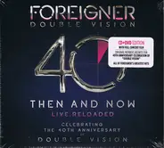 Foreigner - Double Vision: Then And Now Live.Reloaded