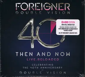 Foreigner - Double Vision: Then And Now Live.Reloaded